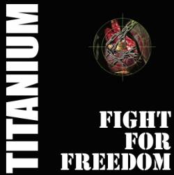 Titanium (JAP) : Fight for Freedom